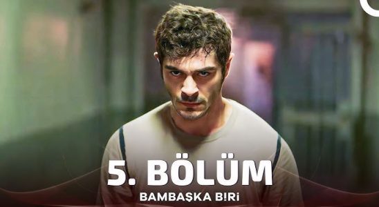 bambaşka biri 5. bölüm